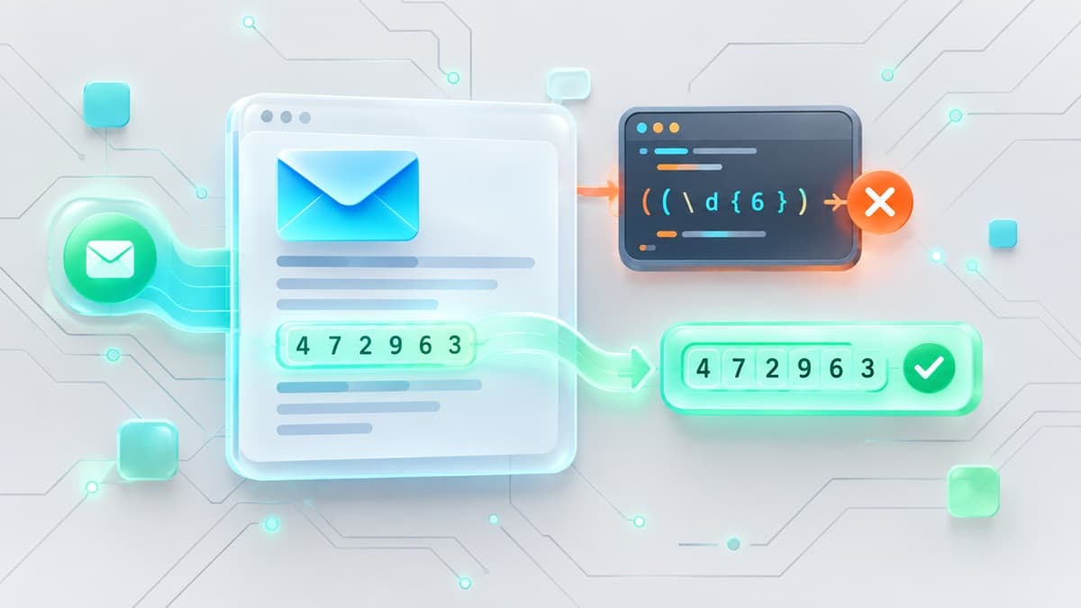 Parsing OTP Codes From Email: Why Regex Alone Fails